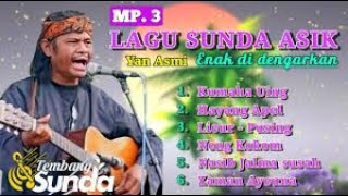 Download Lagu Full Album Yan Asmi Terpopuler 2025 - Lagu Sunda Sedih Paling Enak Didengar MP3