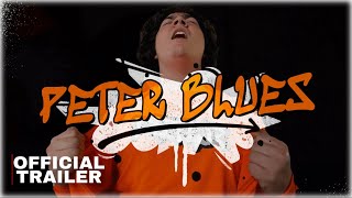 PETER BLUES - Official Red Band Trailer (World Premiere)