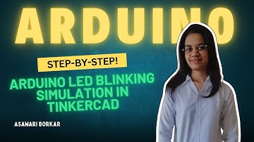 Arduino LED Blinking Simulation in Tinkercad | Step-by-Step Guide to Simulating LED Blink