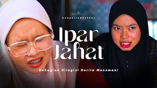 IPAR JAHAT | BAHAGIA DIINGINI DERITA MENEMANI