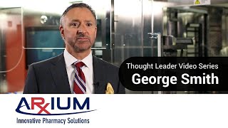#2: What are some of the biggest misperceptions about automated IV compounding solutions? | ARxIUM