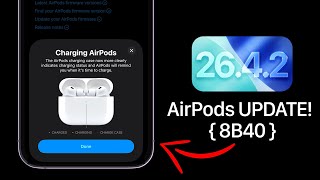 AirPods UPDATE (8B40) Released - Here’s Why!