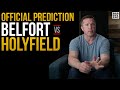 OFFICIAL PREDICTION: Evander Holyfield vs Vitor Belfort