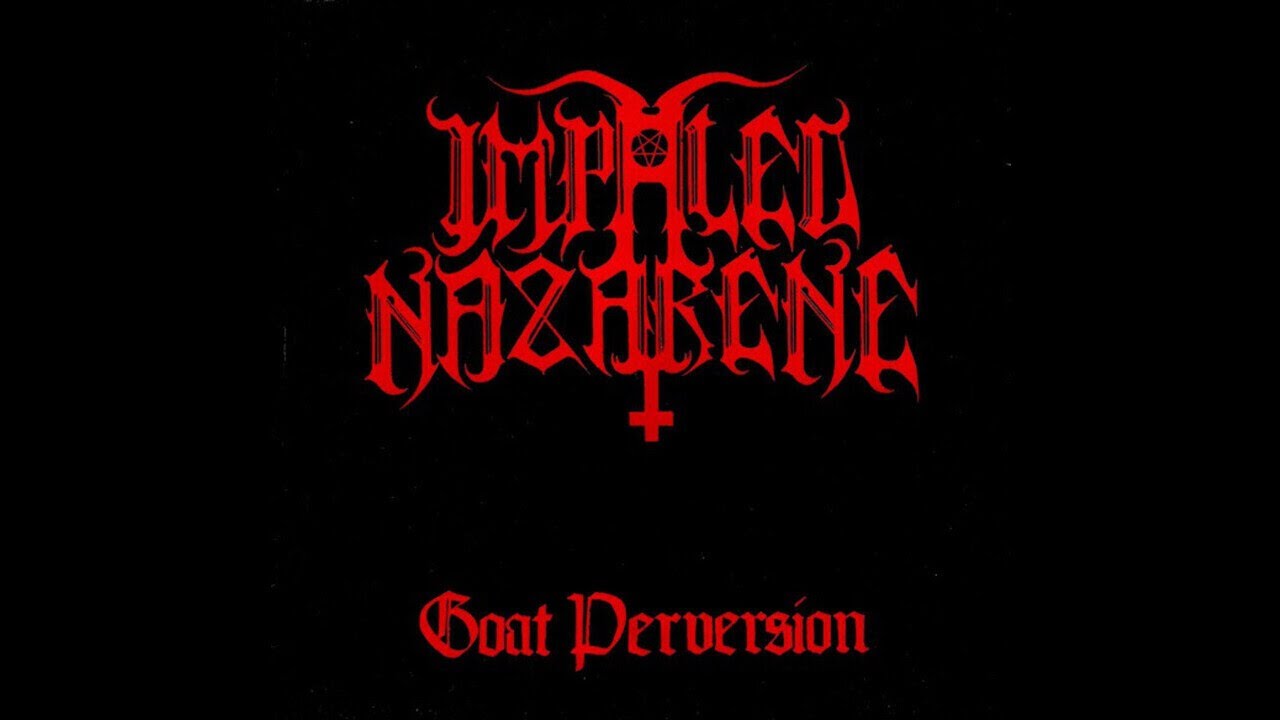 Watch Impaled Nazarene (Finland) - Goat Perversion (EP) 1992 on YouTube Watch Impaled Nazarene (Finland) - Goat Perversion (EP) 1992 on YouTube