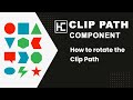 How to rotate the Clip Path