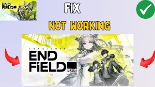 Fix Arknights Endfield Website not working