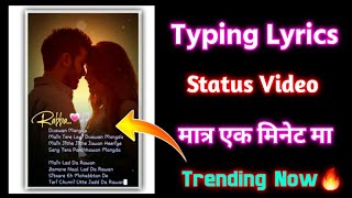 Typing lyrics status video editing | Instagram trending typing lyrics video editing screenshot 3