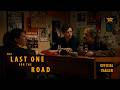 The Last One for the Road | Official Trailer | In Select Theaters May 1