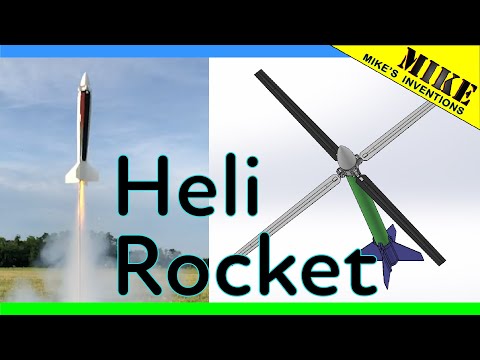 3D Printed and HeliRockets - Mikes Inventions