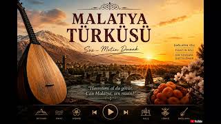 Malatya Türküsü - Hasretimi Al Da Götür - Yeni Türkü 2026
