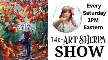 The Art Sherpa Show | Lovers Walk in the Rain | Easy Beginner Painting Tutorial