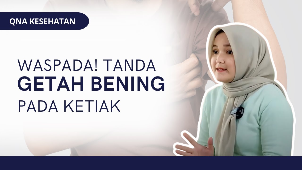 waspada-pembengkakan-kelenjar-getah-bening-di-ketiak-qna-kesehatan
