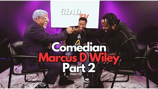 IS THE CHURCH CROWD DIFFERENT THAN THE CLUB CROWD FT- Comedian Marcus D Wiley PT 2