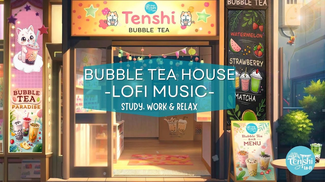 BUBBLE TEA HOUSE - LoFi Japan Music [Chill Beats To Work, Study and ...