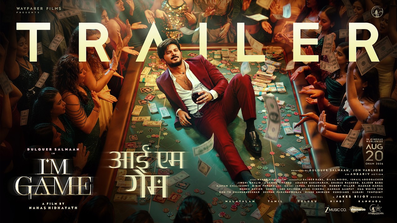 I'M GAME TRAILER (Hindi) | Dulquer Salmaan  | Nahas Hidhayath | Wayfarer Films