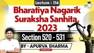 Bhartiya Nagarik Suraksha Sanhita 2023 | Section 520-531 By Apurva Sharma #114