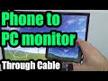 How to connect Smartphone to PC Monitor through Cable (LG G3)