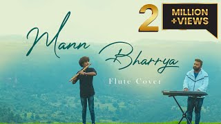 Mann Bharryaa 2.0 | Flute Cover Divyansh Shrivastava &amp; Divyvesh Mandal | Sidharth -Kiara | B Praak