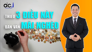 3 NGUYÊN TẮC HÀO PHÓNG GIÚP BẠN TRỞ NÊN GIÀU CÓ | DCI Việt Nam