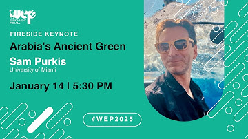 WEP 2025 Fireside Keynote: Arabia