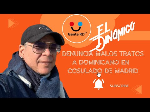 Dinámico denuncia viacrucis viven dominicano en Consulado de Madrid