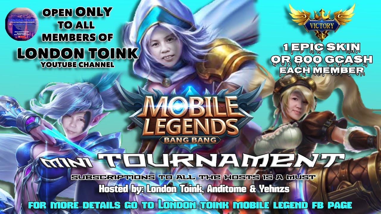 Mobile legend mini tournament for London Toink members only join now to play