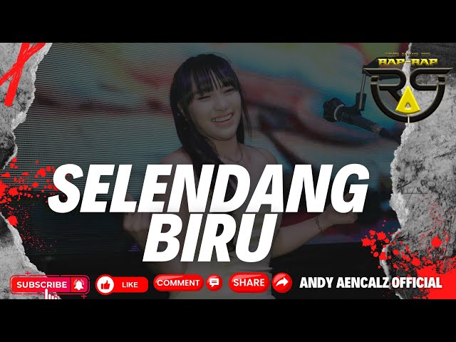 SELENDANG BIRU - BEST PERFORM DJ ANEZKA II COVER BY ANDY AENCALZ class=