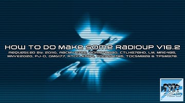 {REQUESTED} How To Do Make Some Radioup V16.2