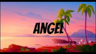 ANGEL (Lyrics)-SHAGGY                 ( #'girl your my angel, youre my darling angel'