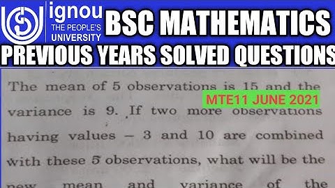 Bsc Mathematics | IGNOU | MTE11 |  Solved question | June TEE 2021 | Mean and variance