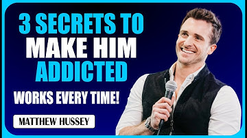3 Beautiful Behaviors That Make Him Addicted To You || #matthewhussey  #motivationalspeech