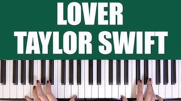 HOW TO PLAY: LOVER - TAYLOR SWIFT