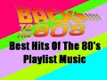 Best HITS of the 80's - Music Hits - 80s Playlist Greatest Hits