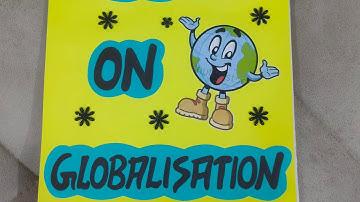 Sociology Project on Globalisation  for Class 12th- 2022