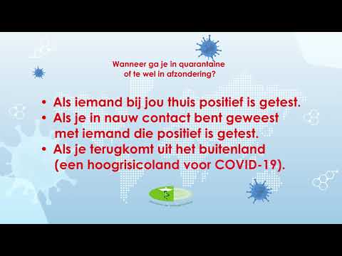 Wanneer ga je in quarantaine of te wel afzondering? Wanneer ga je in quarantaine of te wel afzondering?
