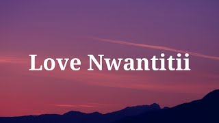 CKay - Love Nwantiti (Ah Ah Ah) (Lyrics)