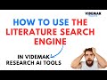 How To Use Videmak Research AI Literature Search Engine Tool: How to Use Videmak Research AI Tools