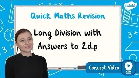 How Do You Calculate Long Division with Answers to 2d.p?  | KS2 Maths Concept for Kids