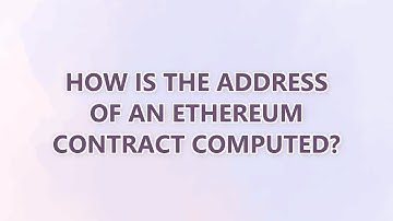 How is the address of an Ethereum contract computed? (3 SOLUTIONS!!)