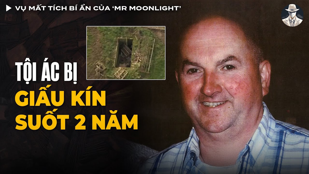 Vụ Mất Tích Bí Ẩn Của ‘Mr Moonlight’ - Bể Nước Ngầm Hé Lộ Bí Mật Rúng Động Ireland | Vụ Án Có Thật