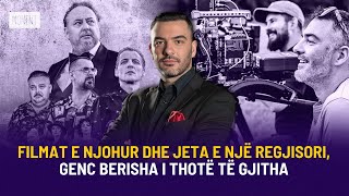🔴Filmat e njohur dhe jeta e një regjisori, Genc Berisha i thotë të gjitha - MOMENT