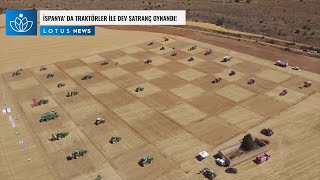 İspanya Da Traktörler İle Dev Satranç Oynandi