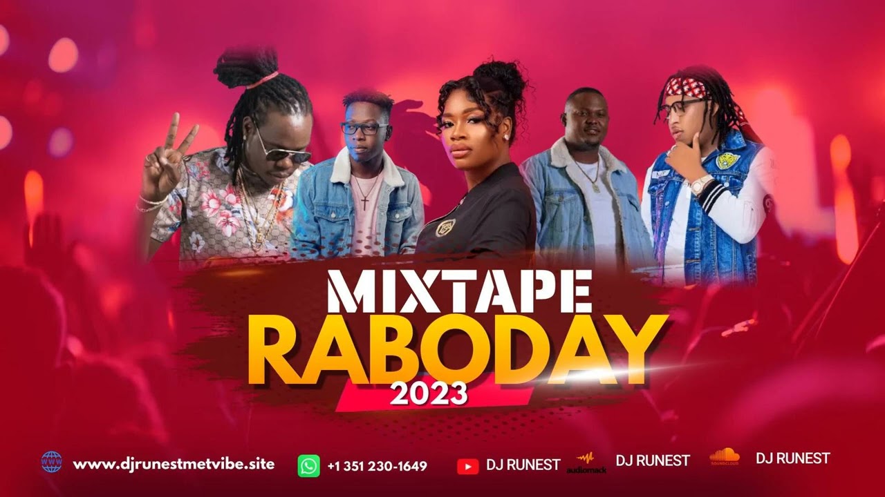 New Raboday Mixtape 2023 : Mixtape bout vibe by Dj Runest
