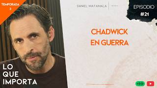 Chadwick en Guerra  - Lo Que Importa T03E21
