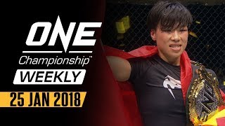 ONE Championship Weekly | 25 Jan 2018