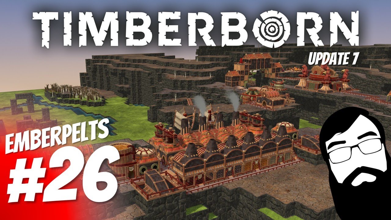 Let's move wood processing! Timberborn Emberpelts Update 7 Episode 26