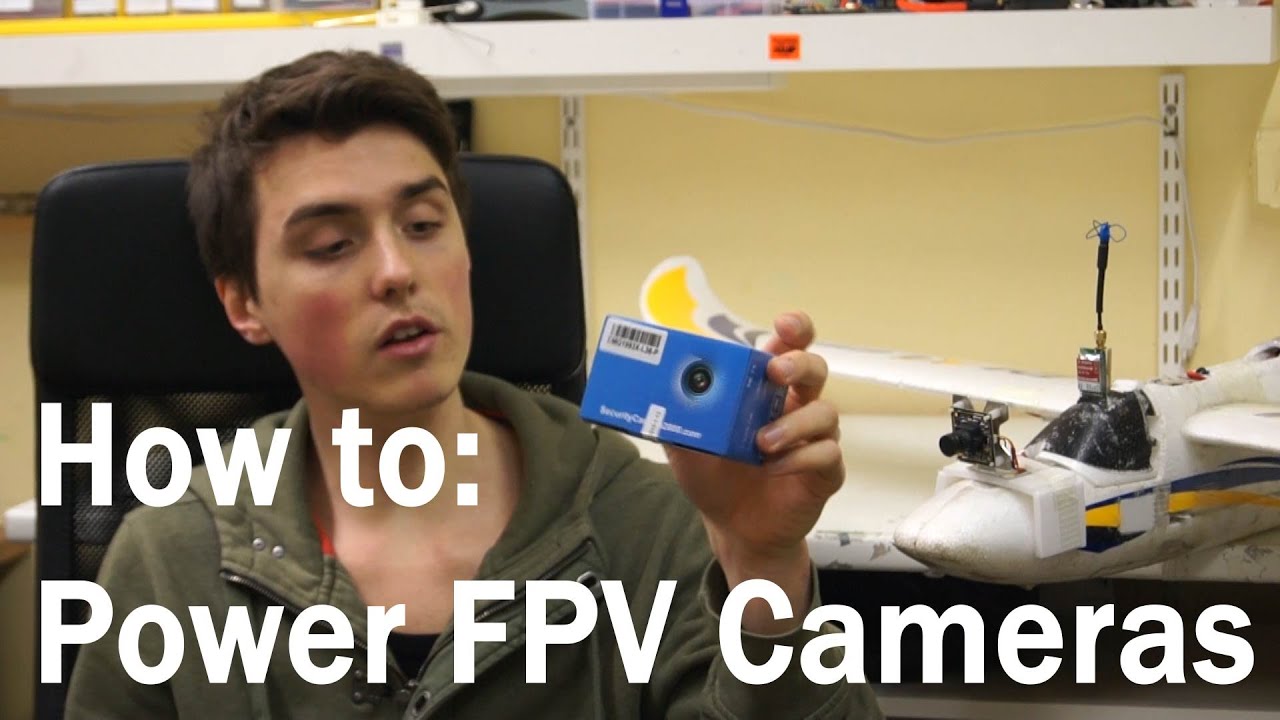 How To Power Fpv Camera