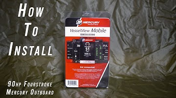 HOW TO Install Mercury VesselView MOBILE