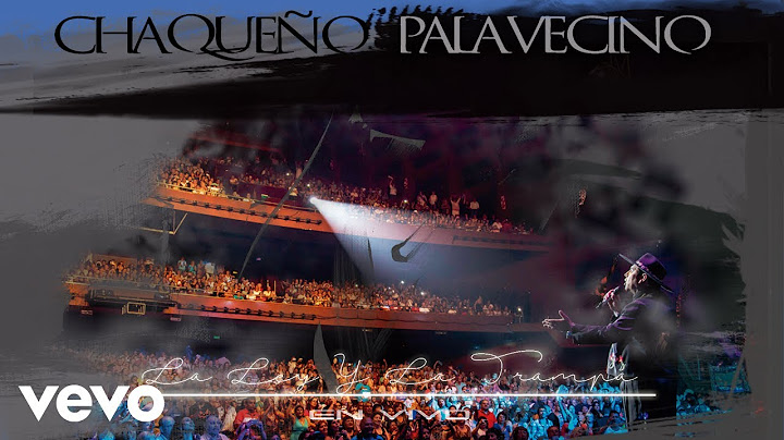 Chaqueño Palavecino - La Ley y la Trampa