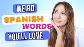 UNTRANSLATABLE Spanish Words You MUST Know: Speak Spanish Like a Local